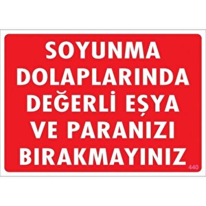 Pvc Levha Quot;soyunma Dolaplarında Değerli Eşya Ve Paranızı Bıra