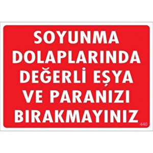 Pvc Levha Quot;soyunma Dolaplarında Değerli Eşya Ve Paranızı Bıra