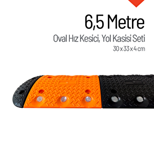 Oval Hız Kesici, Yol Kasisi 6,5 Metre