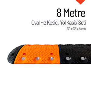 Oval Hız Kesici, Yol Kasisi 8 Metre