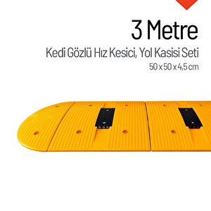 Kedi Gözlü Hız Kesici, Yol Kasisi 3 Metre