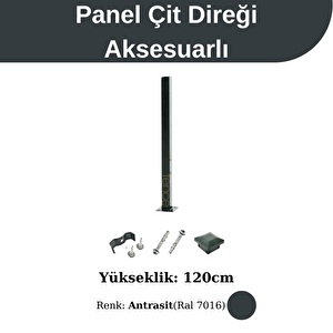 120 Cm Panel Çit Direği Aksesuarlı Antrasit