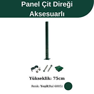 75 Cm Panel Çit Direği Aksesuarlı Yeşil