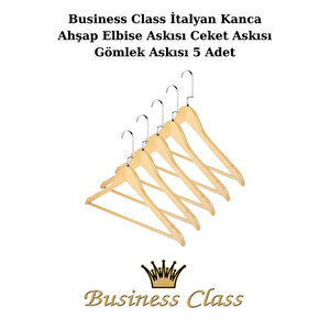 Business Class 45 Cm İtalyan Kanca 5 Adet Ceket Askısı Buluz Askısı Elbise Askısı Ahşap Askı