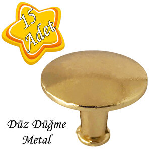 15 Adet Düz Düğme Altın Gold Kulp Mobilya Çekmece Dolap Kapak Kulbu Metal Kulp Aksesuarları Vidalı