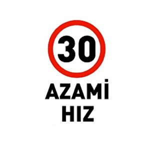 Uyarı Levhası 30 Azami Hız "1964"