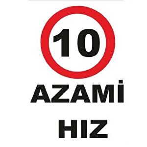 Uyarı Levhası Azami Hız 10 "1961"