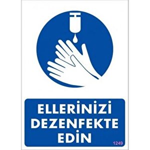 Uyarı Levhası Ellerinizi Dezenfekte Edin "1249"