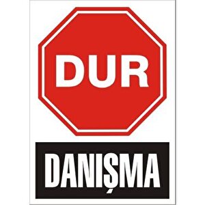 Uyarı Levhası Dur Danışma "1601"