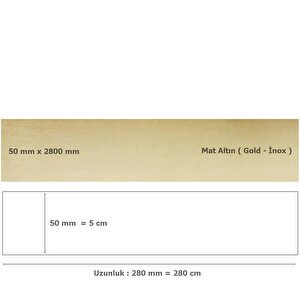 50 Mm X 2800 Mm Mat Altın Sibu Aynalı Pleksi Şerit Mobilya Süsü