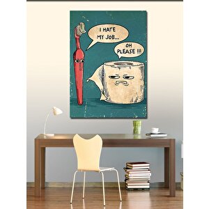 Kanvas Tablo İşimden Nefret Ediyorum 50x70 cm