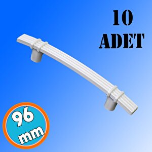 Sert Plastik Beyaz Çekmece Mobilya Mutfak Dolap Kulbu Kulpu Kulpları 96 Mm Kulp 10 Adet