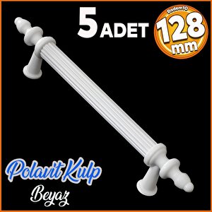 Polavit 128 Mm Kulp Sert Plastik Beyaz Çekmece Mobilya Mutfak Dolap Kulbu Kulpu Kulpları 5 Adet