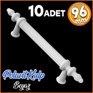 Polavit 96 Mm Kulp Sert Plastik Beyaz Çekmece Mobilya Mutfak Dolap Kulbu Kulpu Kulpları 10 Adet
