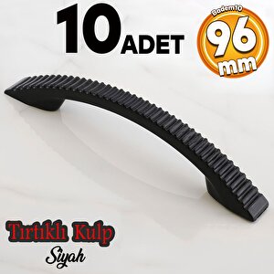 Tırtıklı 96 Mm Kulp Sert Plastik Siyah Çekmece Mobilya Mutfak Dolap Kulbu Kulpu Kulpları 10 Adet