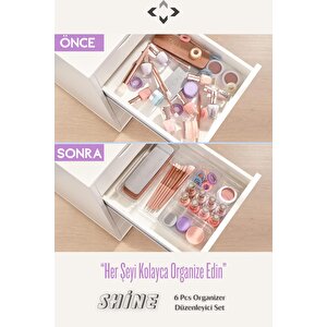 Shine 6 Pcs Organizer Düzenleyici Set Modüler Çekmece İçi Düzenleyici Organizer Set 6 Parça