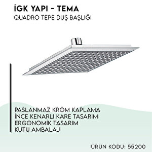 İgk Yapi - Tema Quadro Tepe Duş Başliklari (model No: 55200)