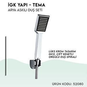 İgk Yapi - Tema Arya Askili Duş Seti̇ (model No: 52080)