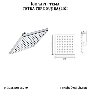 İgk Yapi - Tema Tetra Tepe Duş Başliklari (model No: 55270)