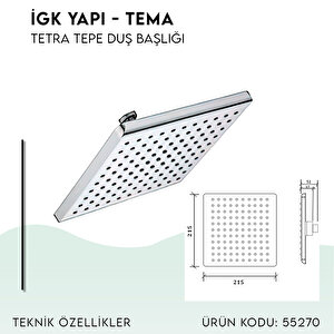 İgk Yapi - Tema Tetra Tepe Duş Başliklari (model No: 55270)