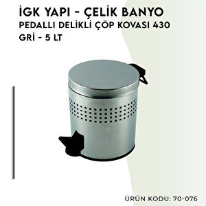 İgk Yapi - Çeli̇k Banyo Pedalli Deli̇kli̇ Çöp Kovasi 5lt 430 (70-076)