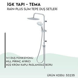 İgk Yapi - Tema Rai̇n-plus Sli̇m Tepe Duş Setleri̇ (model No: 53235)