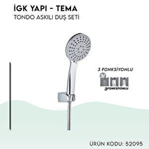 İgk Yapi - Tema Tondo Askili Duş Seti̇ (model No: 52095)