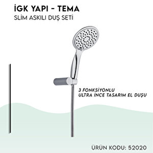 İgk Yapi - Tema Sli̇m Askili Duş Seti̇ (model No: 52020)