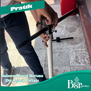 Bsr Garden Sulama Kaval Borusu Diş Açma Paftası 1