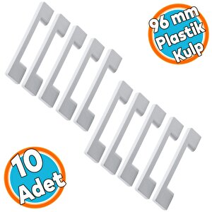 (sert Plasti̇k) Beyaz Mobilya Mutfak Dolabı Çekmece Dolap Kulpu Kulbu Kulpları 10 Adet 96 Mm