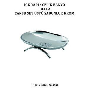 İgk Yapi - Çeli̇k Banyo Bella Cansu Set Üstü Sabunluk Krom(50-053)