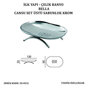 İgk Yapi - Çeli̇k Banyo Bella Cansu Set Üstü Sabunluk Krom(50-053)