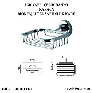 İgk Yapi - Çeli̇k Banyo Karaca Montajli Tel Sabunluk Kare (kr10-017)