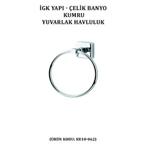İgk Yapi - Çeli̇k Banyo Kumru Yuvarlak Havluluk (ku10-062)