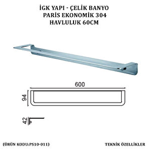 İgk Yapi - Çeli̇k Banyo Pari̇s Havluluk 60cm(ps10-011)