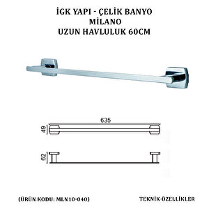 İgk Yapi - Çeli̇k Banyo Mi̇lano Uzun Havluluk 60cm (mln10-040)