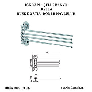 İgk Yapi - Çeli̇k Banyo Bella Buse Dörtlü Döner Havluluk  (30-029)