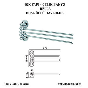 İgk Yapi - Çeli̇k Banyo Bella Buse Üçlü Döner Havluluk  (30-028)