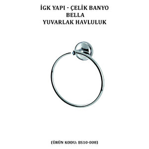 İgk Yapi - Çeli̇k Banyo Bella Yuvarlak Havluluk (bs10-008)