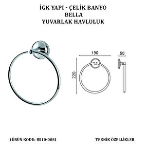 İgk Yapi - Çeli̇k Banyo Bella Yuvarlak Havluluk (bs10-008)