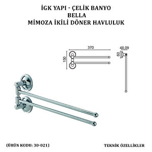 İgk Yapi - Çeli̇k Banyo Bella Mi̇moza İki̇li̇ Döner Havluluk  (30-021)