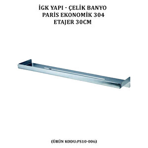 İgk Yapi - Çeli̇k Banyo Pari̇s Etajer 30cm (ps10-006)