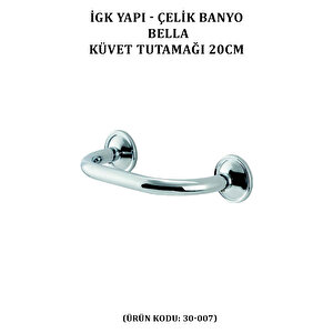 İgk Yapi - Çeli̇k Banyo Bella Küvet Tutamaği 20cm (30-007)