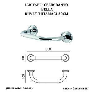 İgk Yapi - Çeli̇k Banyo Bella Küvet Tutamaği 30cm (30-008)