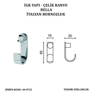 İgk Yapi - Çeli̇k Banyo Bella İtalyan Bornozluk (40-072)