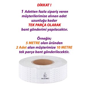 5 Mt Reflektörlü Reflektif Fosforlu Araç Oto Kamyon Şerit Bant Tüvtürk Onaylı Düz Beyaz İkaz Bandı