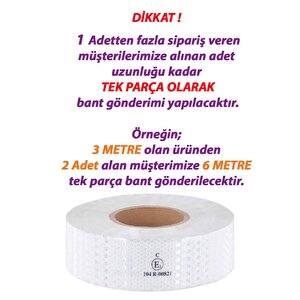 3 Mt Reflektörlü Reflektif Fosforlu Araç Oto Kamyon Şerit Bant Tüvtürk Onaylı Düz Beyaz İkaz Bandı