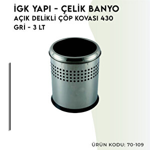 İgk Yapi - Çeli̇k Banyo Açik Deli̇kli̇ Çöp Kovasi 3lt Gri̇ (70-109)