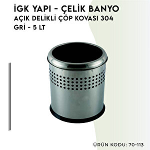 İgk Yapi - Çeli̇k Banyo Açik Deli̇kli̇ Çöp Kovasi 5lt Gri̇ (70-113)