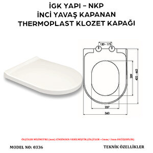 İgk Yapi - Nkp 0336 İnci̇ Yavaş Kapanan Thermoplast Klozet Kapağı